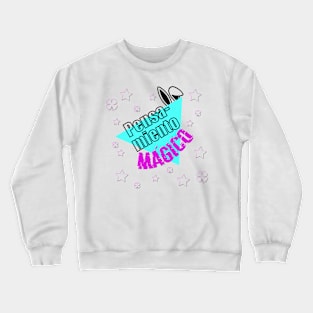 Pensamiento magico Crewneck Sweatshirt